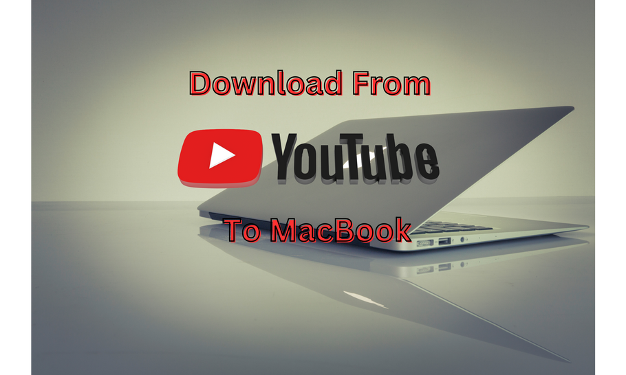 Download From Youtube To Macbook
